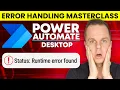 Advanced Error and Exception Handling in Power Automate Desktop - Complete Tutorial