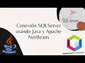Conexion SQL Server usando Java en Apache NetBeans