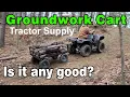 Groundwork cart - Tractor Supply