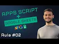 Apps Script - Google Sheets