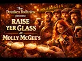 Raise Yer Glass at Molly McGee s - A Wild Irish Pub Song The Drunken Bodhrans