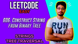 606 Construct String from Binary Tree LEETCODE SOLUTION EASY BINARY TREE