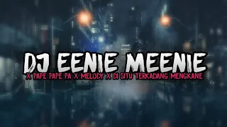 Download DJ EENIE MEEENIE X PAPE PAPE PAP X MELODY X DISITU TERKADAN MENGKANE MP3