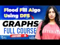 13 Flood Fill Algo using DFS LeetCode 733 Intuition with Easy C JAVA Code MUST DO Algos