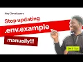 Generate env example Files Automatically with Nodejs - DevX tips