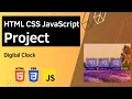 HTML CSS JavaScript Project - Digital Clock