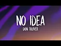 Download Lagu Don Toliver - No Idea (tiktok/sped up) Lyrics