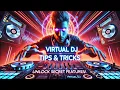 Download Lagu Virtual DJ Tips \u0026 Tricks