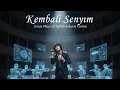 Kembali Senyum - Ai Cover Hybrid Orchestra Version (ori by Izwan Pilus)