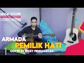 Lagu Pemilik Hati - Armada | Cover by Ricky Febriansyah