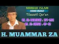 Download Lagu H. Muammar ZA - QS. Al-Baqarah : 197-202 dan QS. Al-Ahzab : 40-42