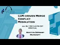 LLM-driven Merge Conflict Resolution - Advitya Gemawat PyData St Louis