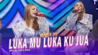 Download DARA FU - LUKAMU LUKAKU JUA | Best of New Boyz Versi Dangdut Koplo (Official Lyrics Video) MP3