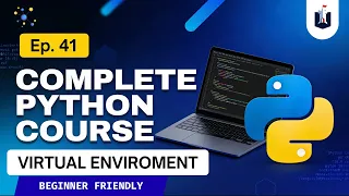 Lecture 41 Python virtual environment tutorial Python Full Course Python for Hackers Beginners