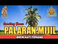 Download Lagu NGLARAS GENDING JAWA PALARAN MIJIL NYAMLENG BIKIN HATI TENANG