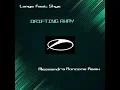 Lange feat. Skye - DRIFTING AWAY (Alessandra Roncone Remix)
