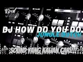 Download Lagu DJ How Do You Do X Jungle Dutch V.4 ||Mengkane