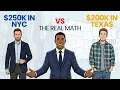 Why This 200K Texas Earner Outpaced a 250K New Yorker The Real Math