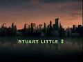 Lagu Stuart Little 2 (2002) Opening Theme Song