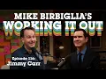 Jimmy Carr The World Ordered A Comedian Mike Birbiglia s Working It Out Podcast