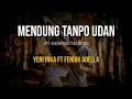 Download Lagu MENDUNG TANPO UDAN - YENI INKA FT FENDIK ADELLA (LIRIK) || OM ADELLA