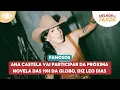 Download Lagu Ana Castela vai participar da próxima novela das 19h da Globo, diz Leo Dias