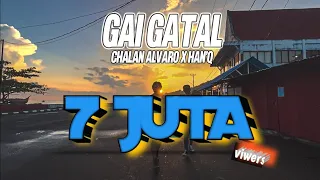 Download GAI GATAL (Official Musik Video)  CHALAN ALVARO X HAN'Q X VNDRMX #viraltiktok MP3