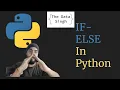 If Else Elif in Python Control Flow in Python Conditional Statements Python Tutorials