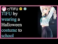 NSFW TIFU By Wearing A Halloween Costume To School Top Posts Reddit Stories