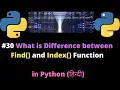 What is Difference between Find and Index Function in Python