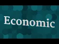 ECONOMIC pronunciation How to pronounce ECONOMIC