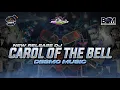 DJ SPESIAL CAROL OF THE BELL X DESMO MUSIC #bofagotiongkok