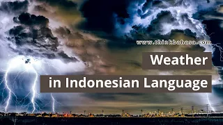 Talking about Weather in Indonesian Language Learn Indonesian for Beginner