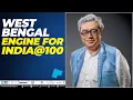 LIVE Swapan Dasgupta On West Bengal s Growth Story Can It Power India s Next Leap