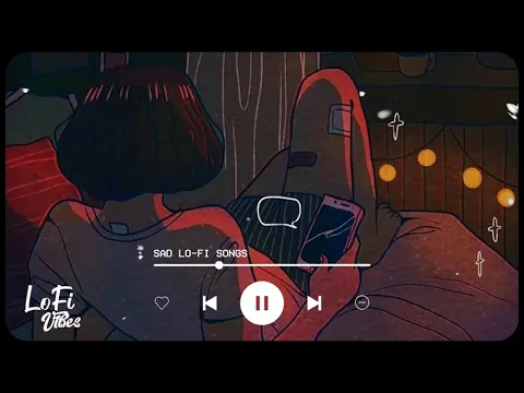 Download MP3 Sad Lofi for sad days 🌃 | 1 Hr Sad Lofi | Lofi Vibes