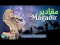 Download Lagu Magadir | Cover by : Ifat Fathiyah | Lirik lagu Magadir