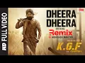 Download Lagu Dheera Dheera - Official Remix [Telugu] | KGF | Remix By Abhishek Martyn | Yash | Prashanth Neel