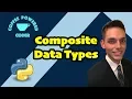 Python Composite Data Types Tutorial