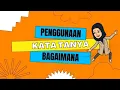 Penggunaan kata Tanya \