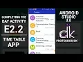 Simple Timetable App Tutorial E2 2 - Completing the Day Activities Android Studio 3 0