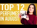 Download Lagu The VERY Best Fragrances in August | Top 12 Perfume Favorites