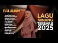 Download Lagu Full Album Lagu Minang 2025 Koleksi Terbaru #laguminang #laguterbaru #lagukoleksi