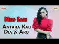 Download Lagu Neo Sari - Antara Kau Dia Dan Aku (Official Music Video)