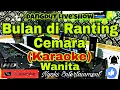 Download Lagu BULAN DI RANTING CEMARA - Elvy Sukaesih (KARAOKE) Dangdut || Nada Wanita || G minor (Sedang)
