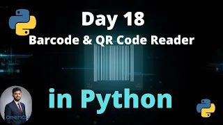 Day 18 - Barcode QR Code Reader Using Python OpenCV Pyzbar