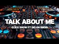Download Lagu TALK ABOUT ME - @Ecko show ft Delon Rmxr Terbari Remix‼️Viral Tiktok 2025