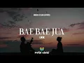 Download Lagu Bae Bae Jua - Mario G Klau [Lirik]
