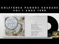 Download Lagu Coletânea Pagode Saudade vol.1 | anos 1990 4K