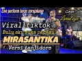 Lagu MIRASANTIKA (H.RHOMA IRAMA) COVER LARASAYU VERSI TANJIDORS #dangdut #viralltiktok #versi #tanjidor