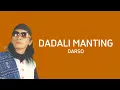 Download Lagu Dadali Manting - Darso lirik